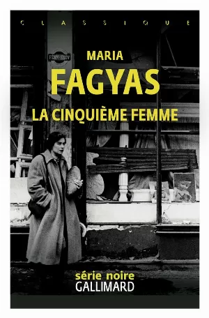 Maria Fagyas – La Cinquième femme